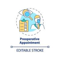 Preoperative appointment concept icon. Doctor eyesight check up before lasik eye surgery abstract idea thin line illustration. Vector isolated outline color drawing. Editable stroke