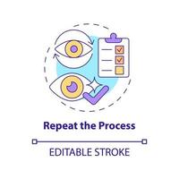 Repeat the process concept icon. Implementing recommendations by doctors. Cleansing around eyes abstract idea thin line illustration. Vector isolated outline color drawing. Editable stroke