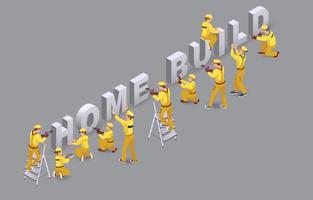 Home Build. Workers Install Isometric Letters. Team of Builders. vector