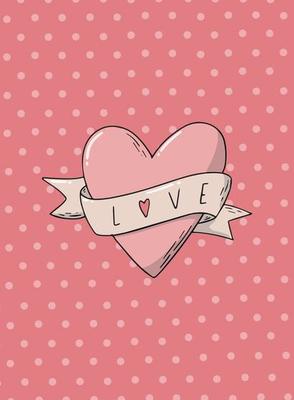 cute Valentine's day greeting card decorated with hand drawn heart and word 'Love' on pink polka dot  background. Good for posters, prints, invitations, banners, etc. EPS 10