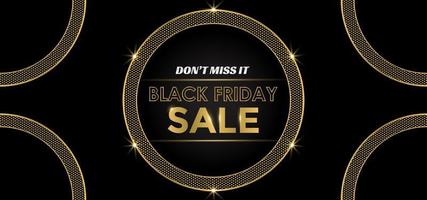 Black Friday Sale banner background. Shiny golden text in circle frame. Luxury dark background. Good for banner, poster, header website. vector illustration