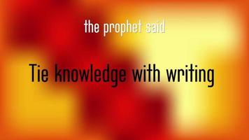 Islamic quote that comes from the words of the Prophet Muhammad. Tie knowledge with writing vector