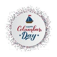 Happy Columbus Day calligraphy hand lettering with boat on white paper plate. America discover holiday typography poster. Easy to edit vector template for banner, flyer, greeting card, t-shirt, etc.