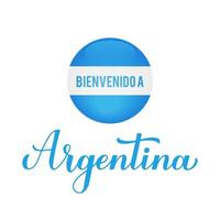 bienvenido a argentina letras en español. plantilla de vector para cartel de tipografía, postal, banner, volante, pegatina, camiseta