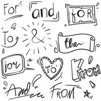 Conjunto de elementos de diseño dibujados a mano. palabras, con, de, por, para, a, y, con símbolos de unión de garabatos, consignas, caligrafía, estilo de cinta dibujada a mano vector