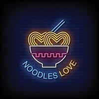 Noodles Love Neon Signs Style Text Vector
