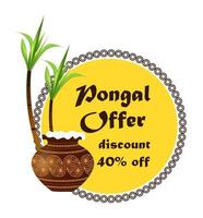 Happy Pongal festival is Hindu harvest traditionally dedicated to the Sun God Surya and celebrated in Tamil Nadu. Pongal offer and discount stickers with pot. Set of sale tag vector