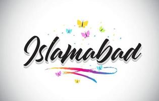 Islamabad Handwritten Vector Word Text with Butterflies and Colorful Swoosh.