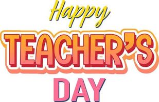 Happy Teacher's Day font logo vector