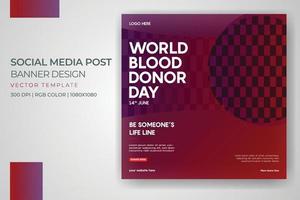 Blood Donation Banner World Blood Donor Day Social Media Post Template vector