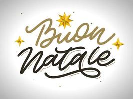 Christmas,Buon Natale greeting card.Handwriting lettering in italian.Holiday lettering.New year template.Vintage vector,typography design. vector