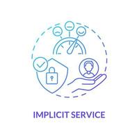 Implicit service blue gradient concept icon. Product quality and customer satisfaction. Operations management abstract idea thin line illustration. Vector isolated outline color drawing