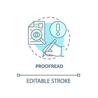 Proofread blue concept icon. Writing resume abstract idea thin line illustration. Avoid spelling and grammatical mistakes. Curriculum vitae. Vector isolated outline color drawing. Editable stroke