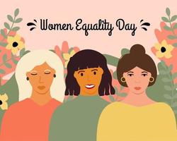 Three women of different nationalities are fighting for the rights of women against the background of flowers. Ethnicity, nationality, equality. Vector illustration, poster, wallpaper, motivation.