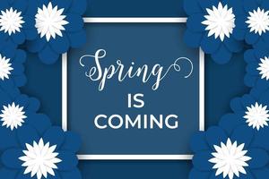 Spring is coming with blue and white paper flowers vector