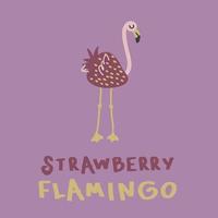 Hand drawn strawberry flamingo with inscription. vector