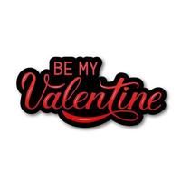 Be My Valentine 3d calligraphy lettering. Hand drawn typography poster. Easy to edit vector template for website banner, Valentine s day greeting card, party invitation, flyer, textiles, etc.