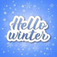 Hola letras de caligrafía de invierno. fondo azul brillante con copos de nieve voladores. decoraciones de fiesta de invierno. Ilustración de vector de estado de ánimo de vacaciones.