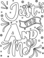 just you and me. Motivational Quotes coloring page .coloring book design. vector