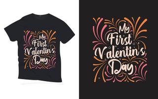 mi primer dia de san valentin. diseño de camiseta de letras de citas motivacionales. vector