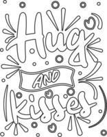 Abrazos y besos. Citas motivacionales para colorear página .Diseño de libro para colorear. vector