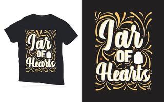 frasco de corazones. diseño de camiseta de letras de citas motivacionales. vector