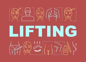 Lifting word concepts banner. Cosmetic surgical procedure. Body, face lift. Rejuvenation. Presentation, website. Isolated lettering typography idea with linear icons. Vector outline illustration
