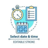 Select date and time concept icon. Choose day thin line illustration. eservation, booking. Time management and scheduling. Calendar and stopwatch. Vector isolated outline drawing. Editable stroke