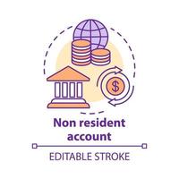 Savings concept icon. Non resident account idea thin line illustration. Banking plan, agreement for foreigners. Keeping savings abroad. Vector isolated outline drawing. Editable stroke