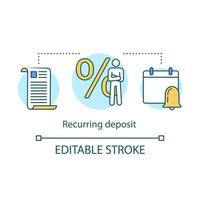 Recurring deposit concept icon. Savings idea thin line illustration. Creating investment account. Regular payments, timed banking charges. Vector isolated outline drawing. Editable stroke