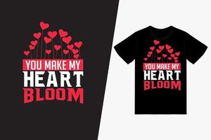 You make my heart bloom Happy Valentines Day T-shirt Design Template,Valentines Day Vector