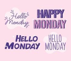 four hello monday letterings vector