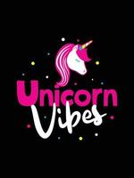 unicorn vibes. Unicorn t-shirt design. vector