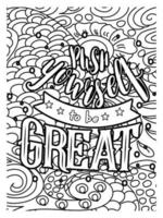 Motivational Quotes coloring page design. inspirational Quotes coloring page design. coloring page design. vector