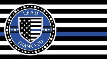 Law Enforcement Appreciation Day is celebreted in USA on January 9th each year. Police shild with US flag and L.E.A.D. slogan. Flat vector with stars for flyer, card, web, banner, emblem