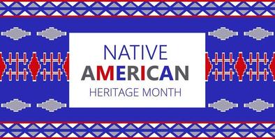 El mes de la herencia nativa americana se organiza en noviembre en EE. UU. Se muestra el ornamento geométrico de la tradición de los indios. vector