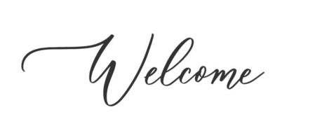 Welcome - calligraphic inscription with smooth lines. vector