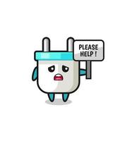 cute electric plug hold the please help banner vector