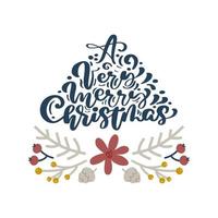 A Very Merry Christmas Hand Drawn calligraphic text and branch Vector Border divider. Design Elements Decoration Wreath and Holidays symbol with Flower and berries scandinavian branches