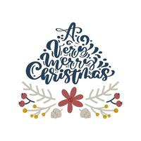 A Very Merry Christmas Hand Drawn calligraphic text and branch Vector Border divider. Design Elements Decoration Wreath and Holidays symbol with Flower and berries scandinavian branches