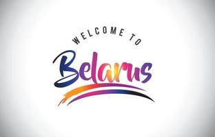 Belarus Welcome To Message in Purple Vibrant Modern Colors. vector