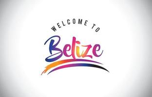 Belize Welcome To Message in Purple Vibrant Modern Colors. vector