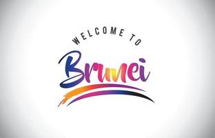 Brunei Welcome To Message in Purple Vibrant Modern Colors. vector