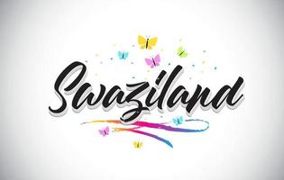 Swaziland Handwritten Vector Word Text with Butterflies and Colorful Swoosh.