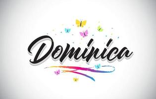 Dominica Handwritten Vector Word Text with Butterflies and Colorful Swoosh.