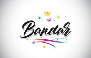 Bandar Handwritten Vector Word Text with Butterflies and Colorful Swoosh.