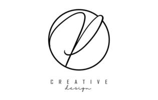 Handwriting letters P logo design with simple circle vector illustration.