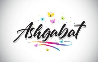 Ashgabat Handwritten Vector Word Text with Butterflies and Colorful Swoosh.