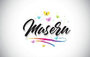 Maseru Handwritten Vector Word Text with Butterflies and Colorful Swoosh.