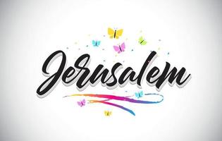 Jerusalem Handwritten Vector Word Text with Butterflies and Colorful Swoosh.